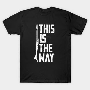 This is the way T-Shirt